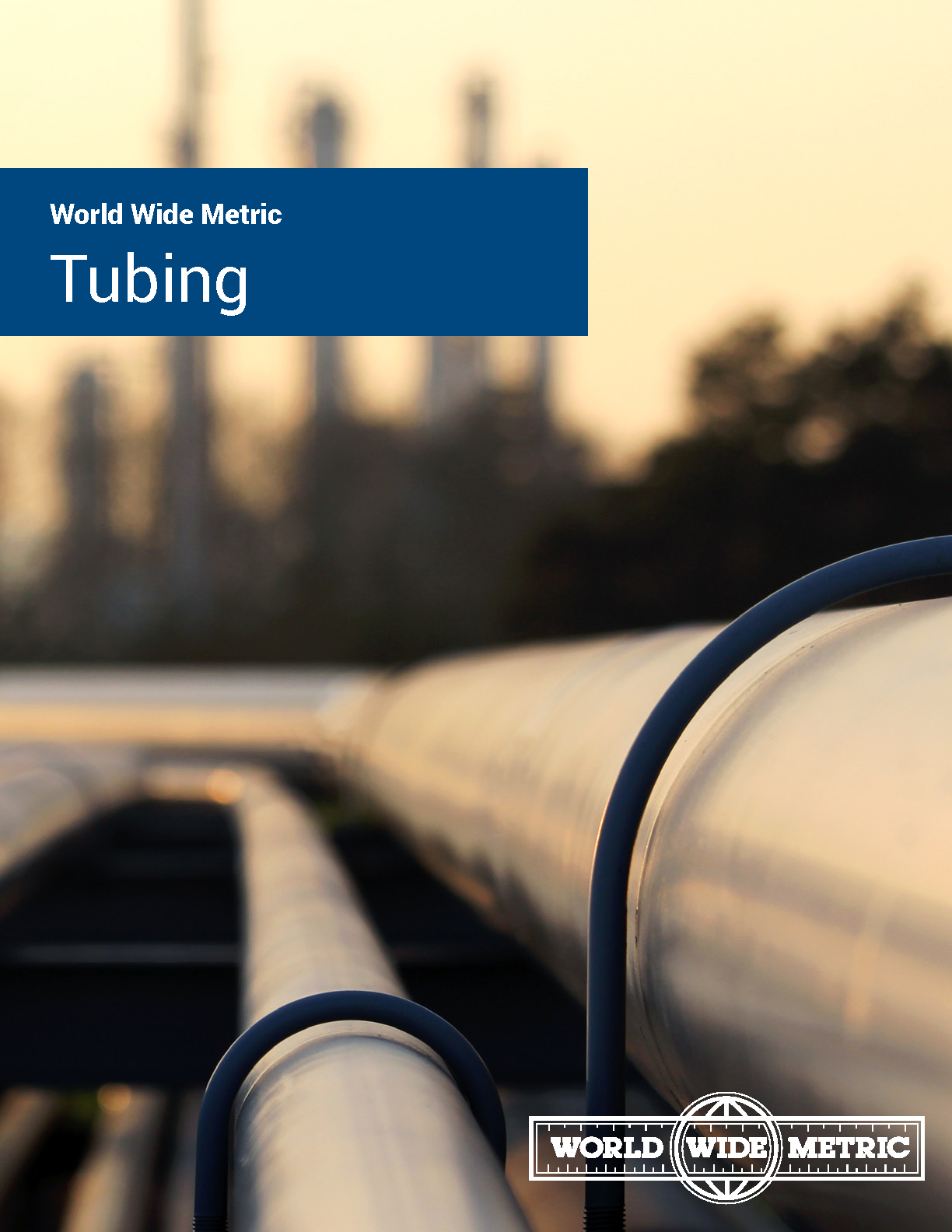 World Wide Metric : Tubing